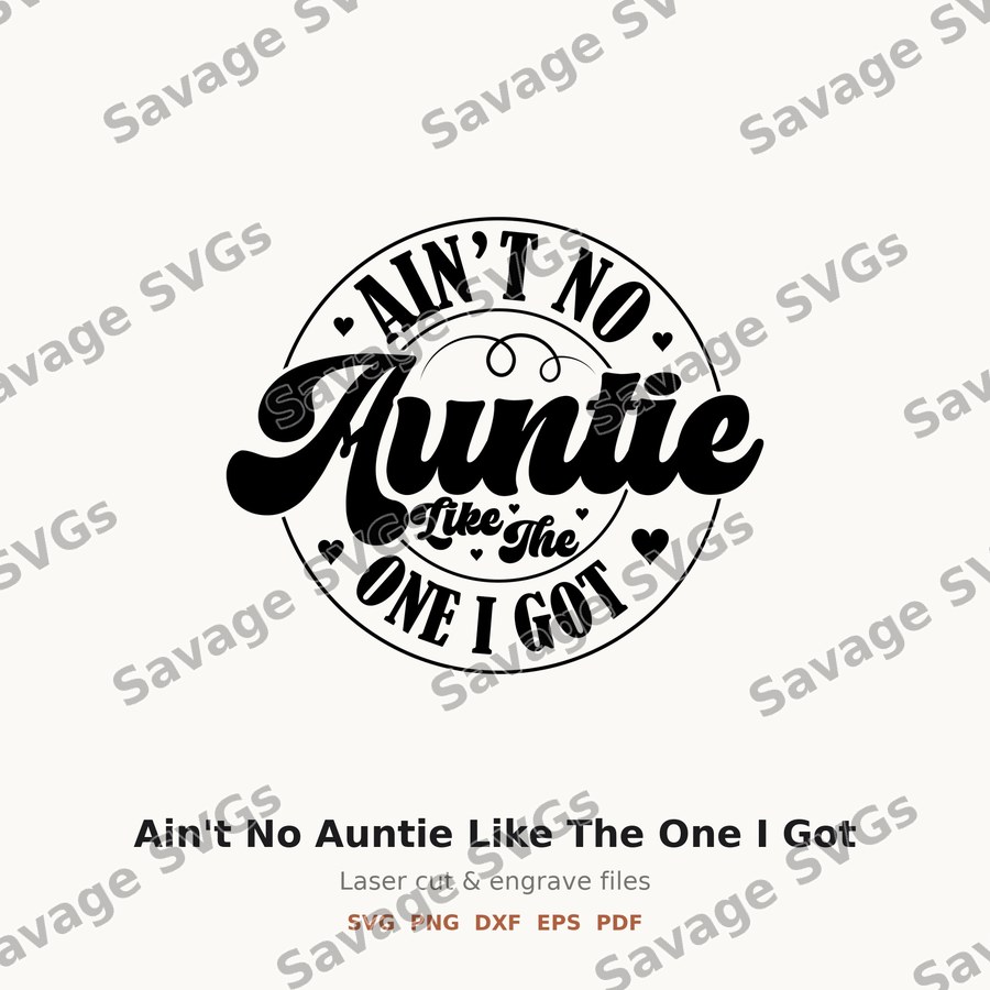 Ain't No Auntie Like The One I Got