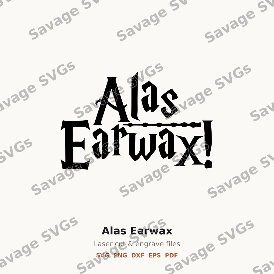 Alas Earwax