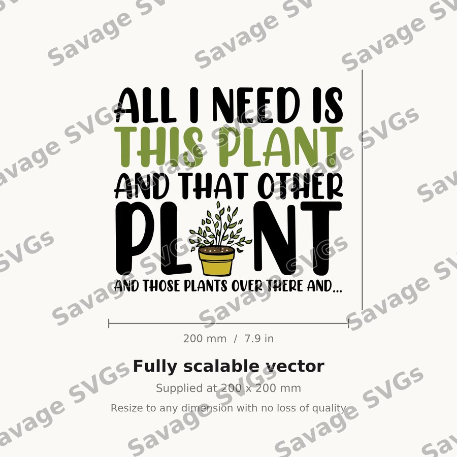 All I Need Is Plants