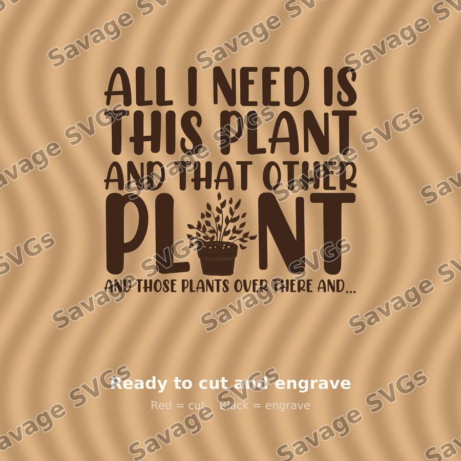 All I Need Is Plants