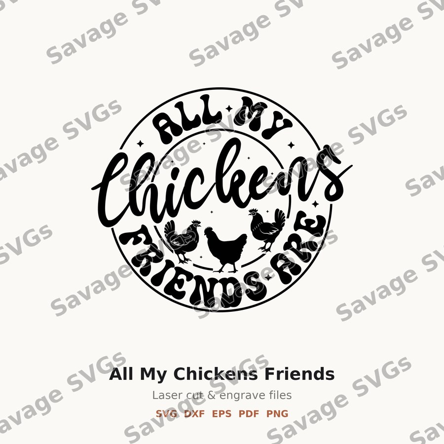 All My Chickens Friends