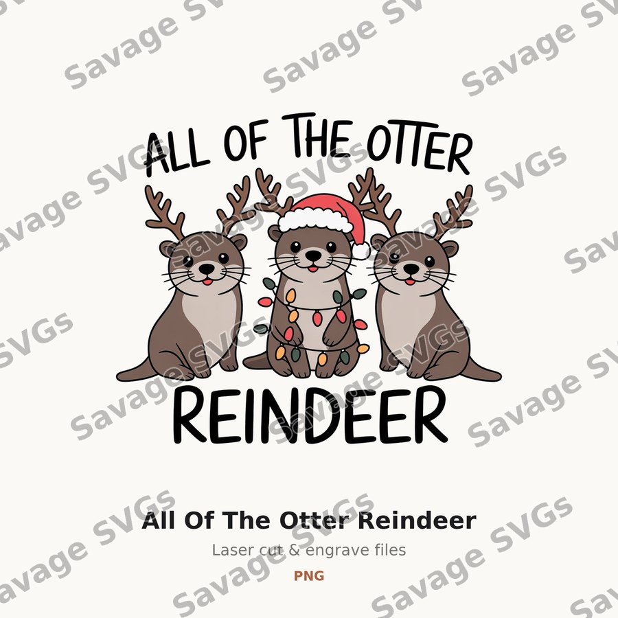 All Of The Otter Reindeer