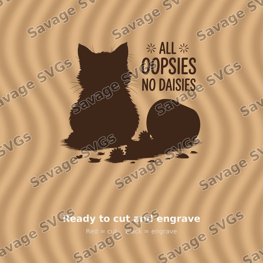 All Oopsies No Daisies