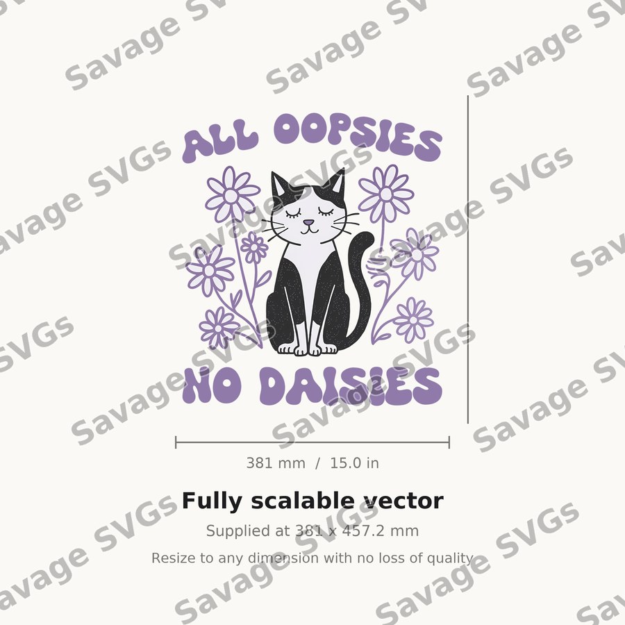 All Oopsies No Daisies