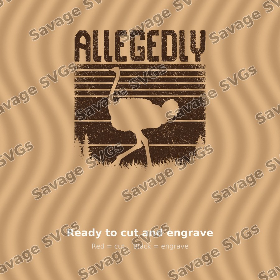 Allegedly Ostrich