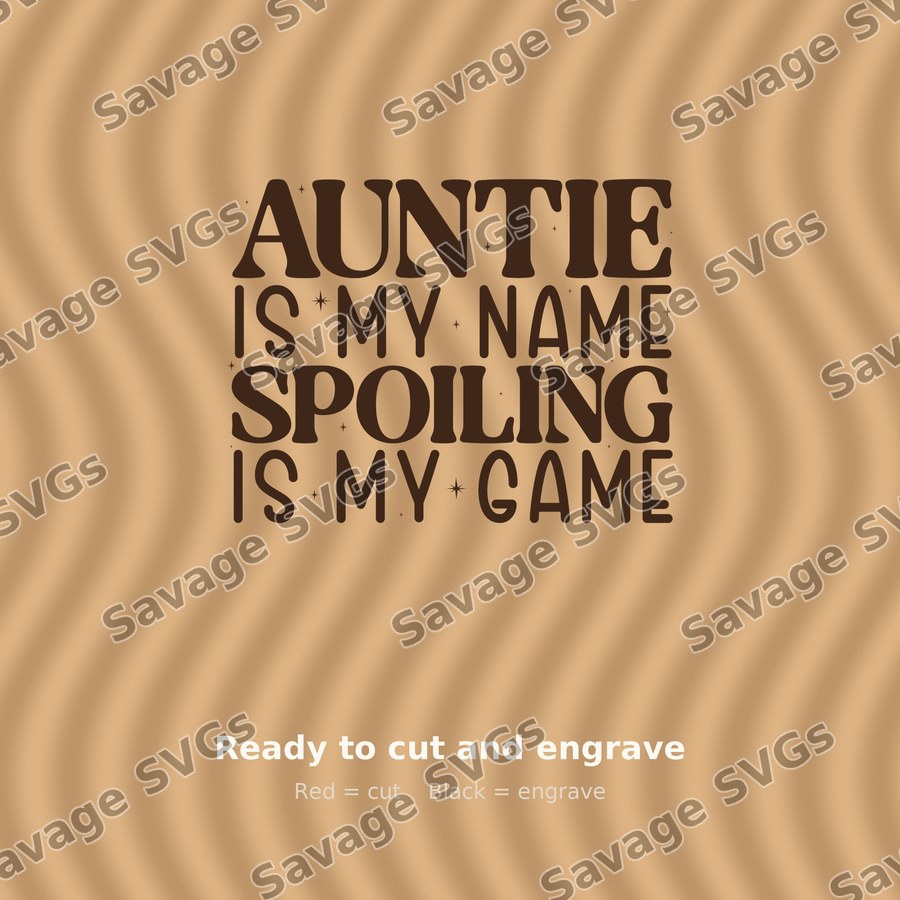 Auntie Spoiling Quote
