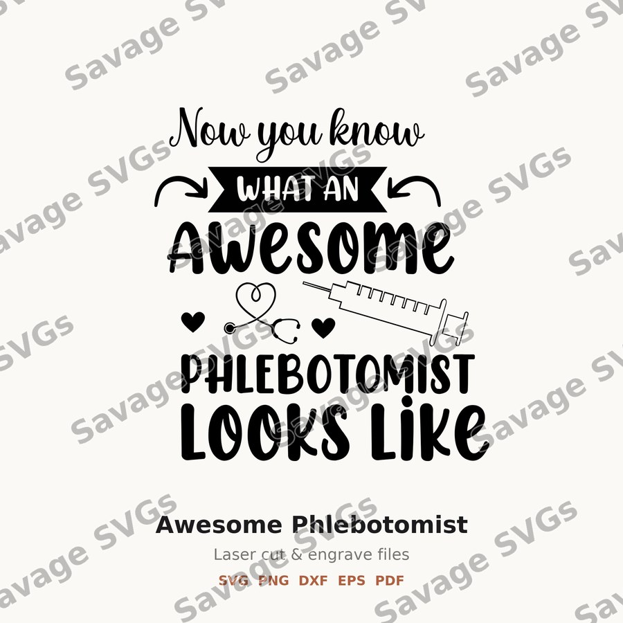Awesome Phlebotomist