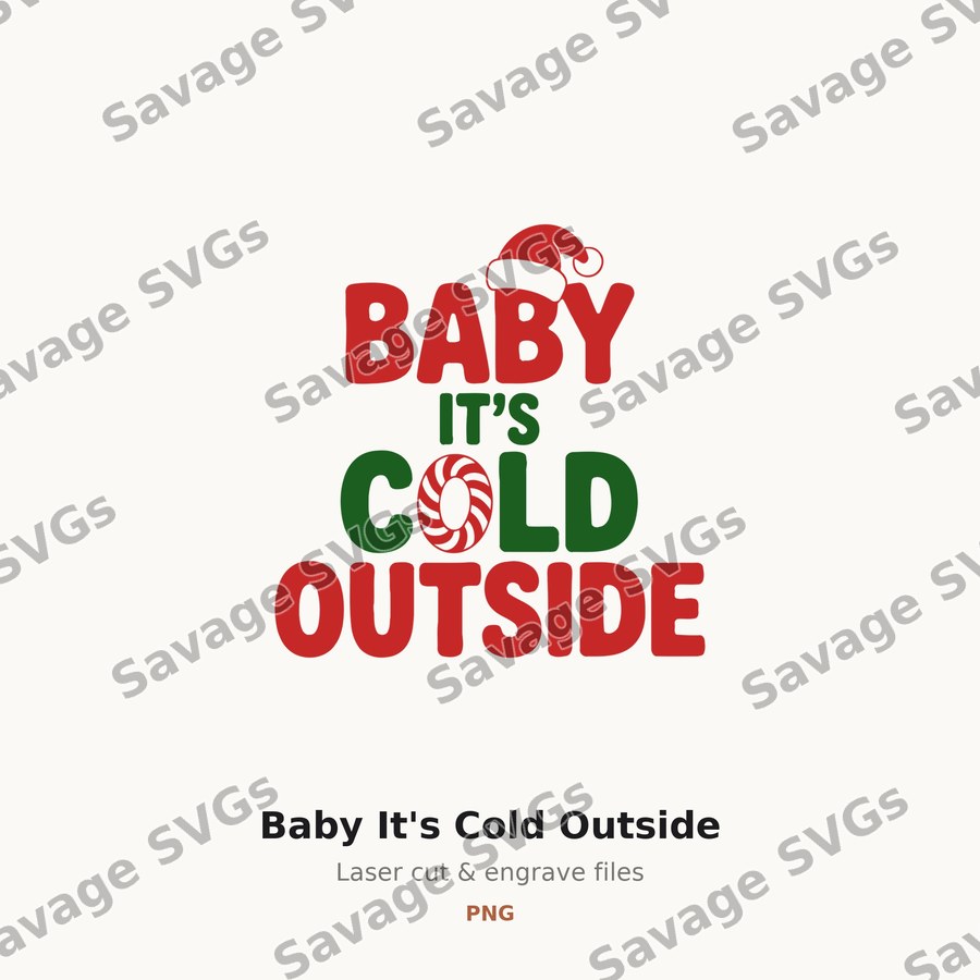 Baby It's Cold Outside