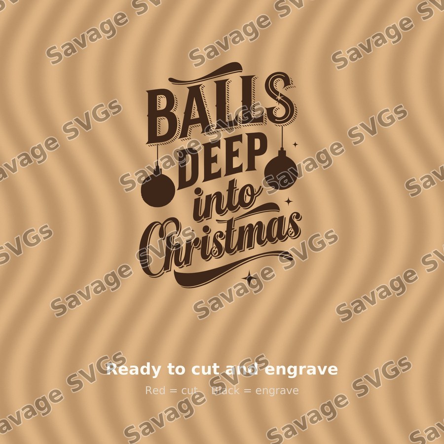 Balls Deep Into Christmas