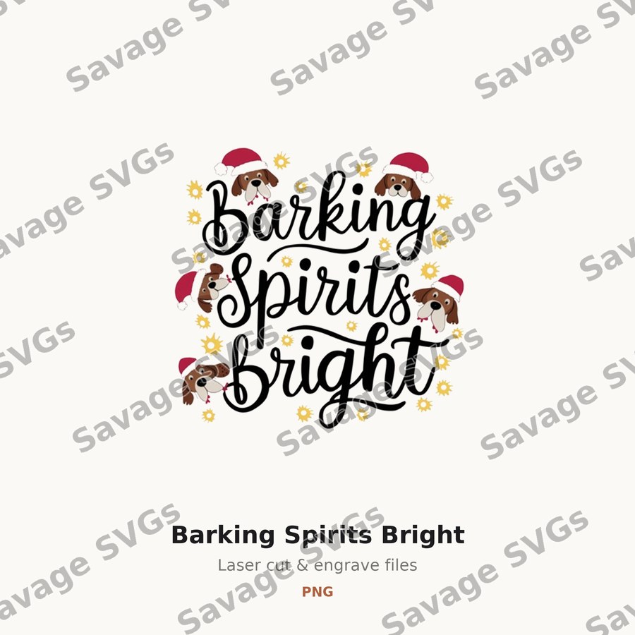 Barking Spirits Bright