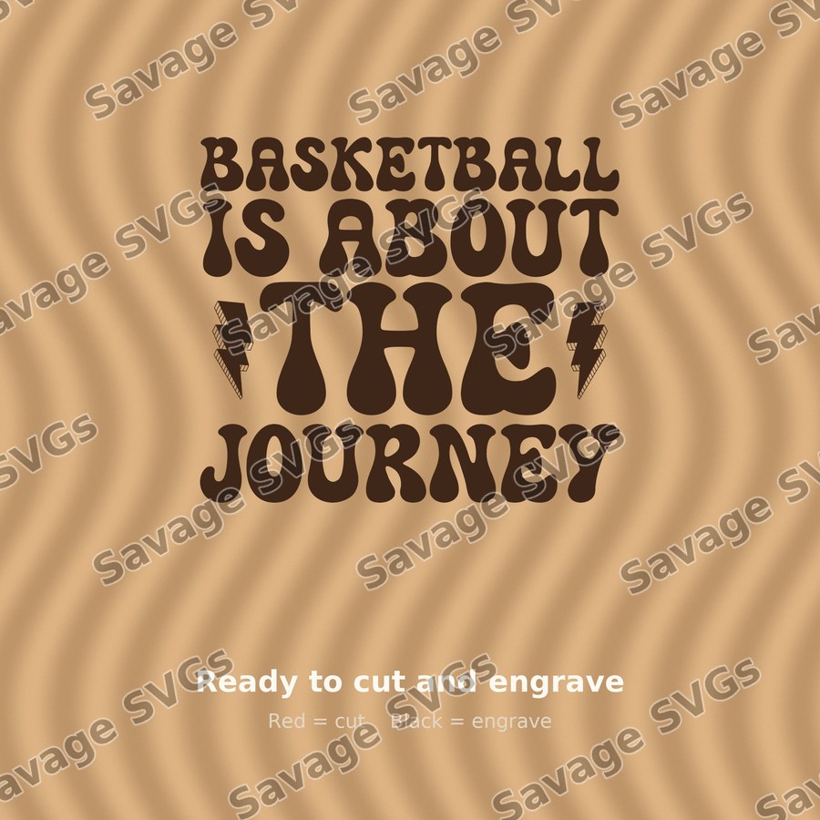 Basketball Is About The Journey