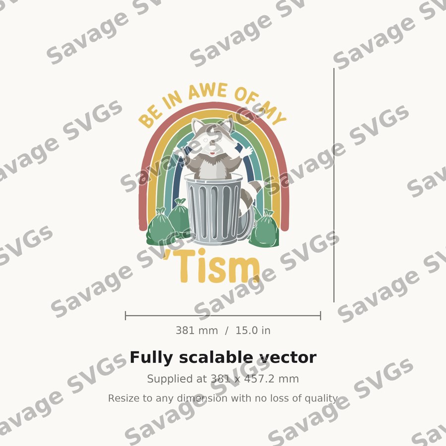 Be In Awe Of My Tism