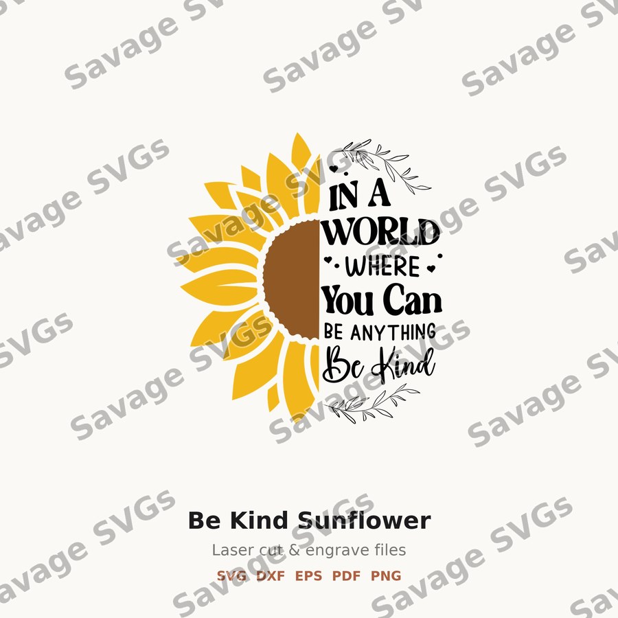 Be Kind Sunflower