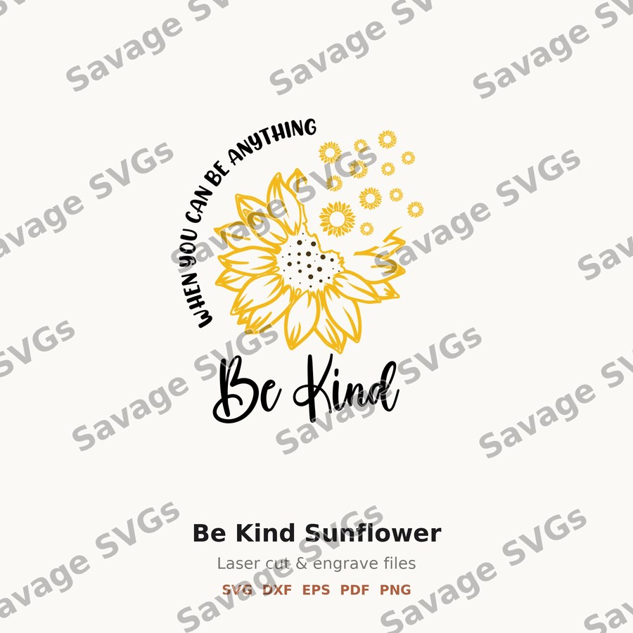 Be Kind Sunflower