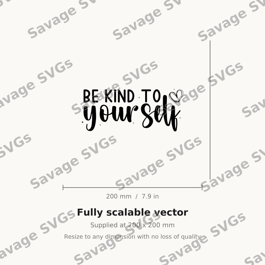 Be Kind To Yourself