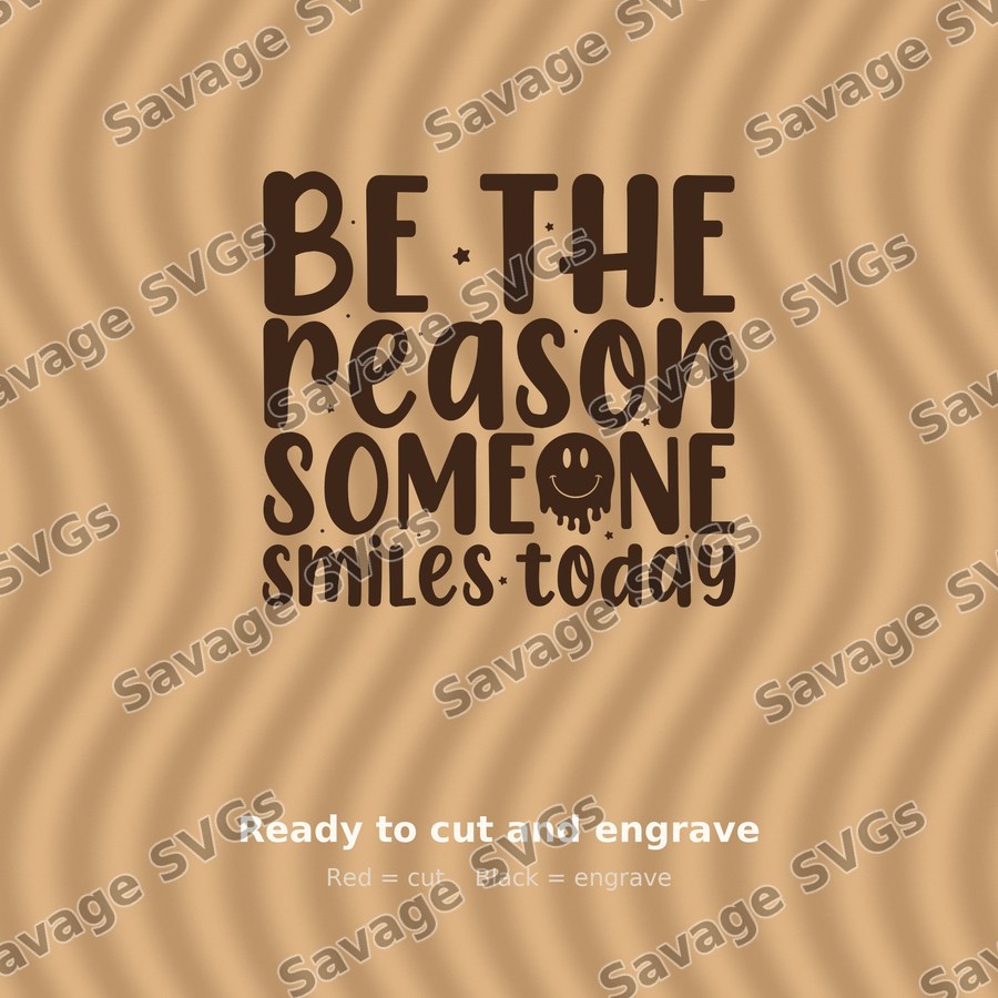Be The Reason Someone Smiles
