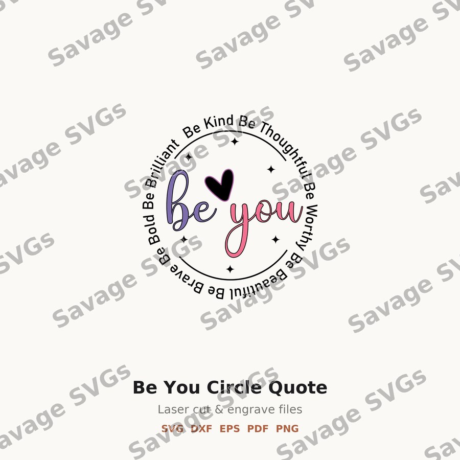 Be You Circle Quote