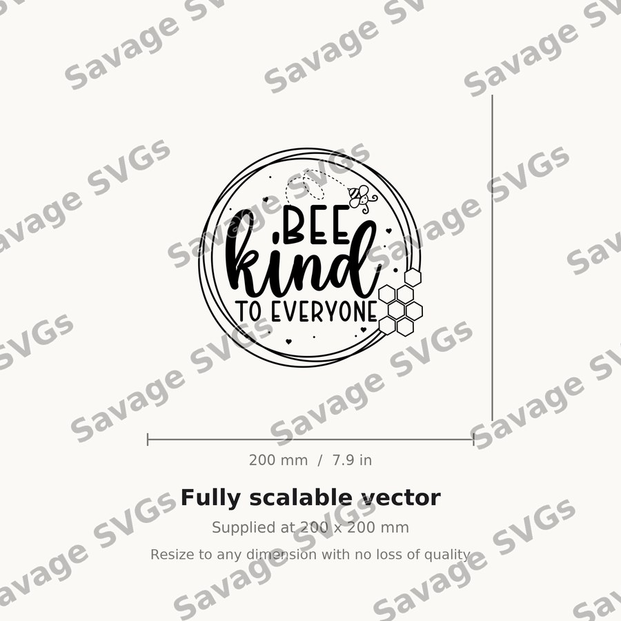 Bee Kind To Everyone