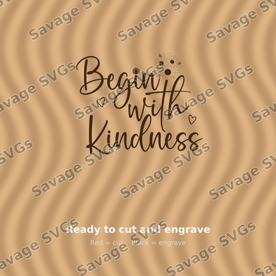 Begin With Kindness