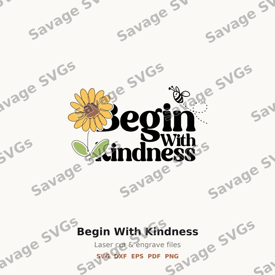 Begin With Kindness