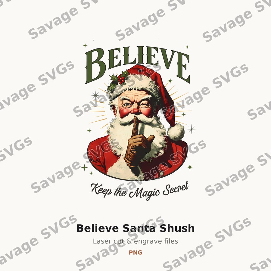 Believe Santa Shush