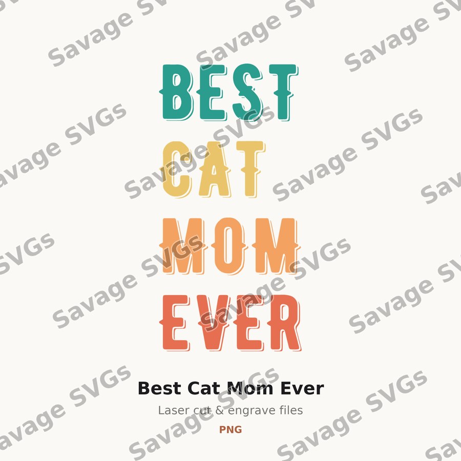 Best Cat Mom Ever