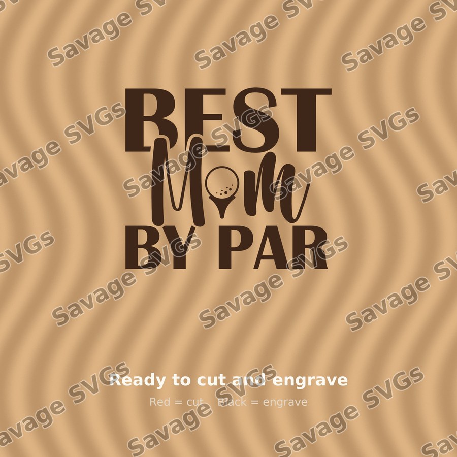 Best Mom By Par