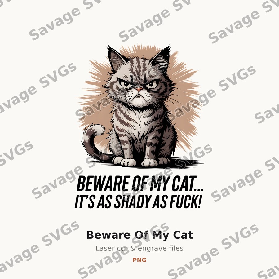 Beware Of My Cat