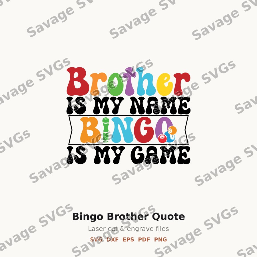 Bingo Brother Quote