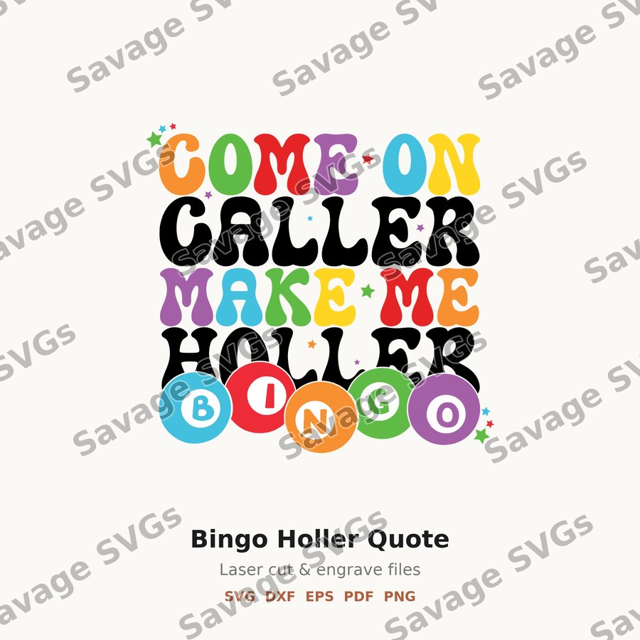 Bingo Holler Quote