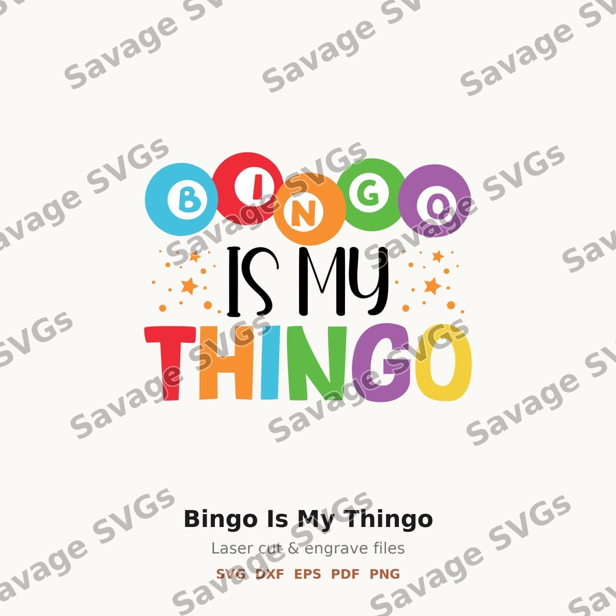 Bingo Is My Thingo