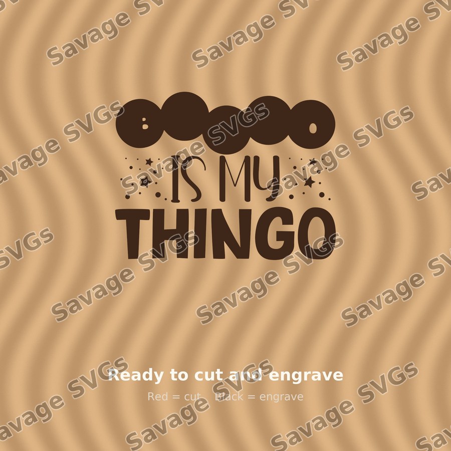 Bingo Is My Thingo
