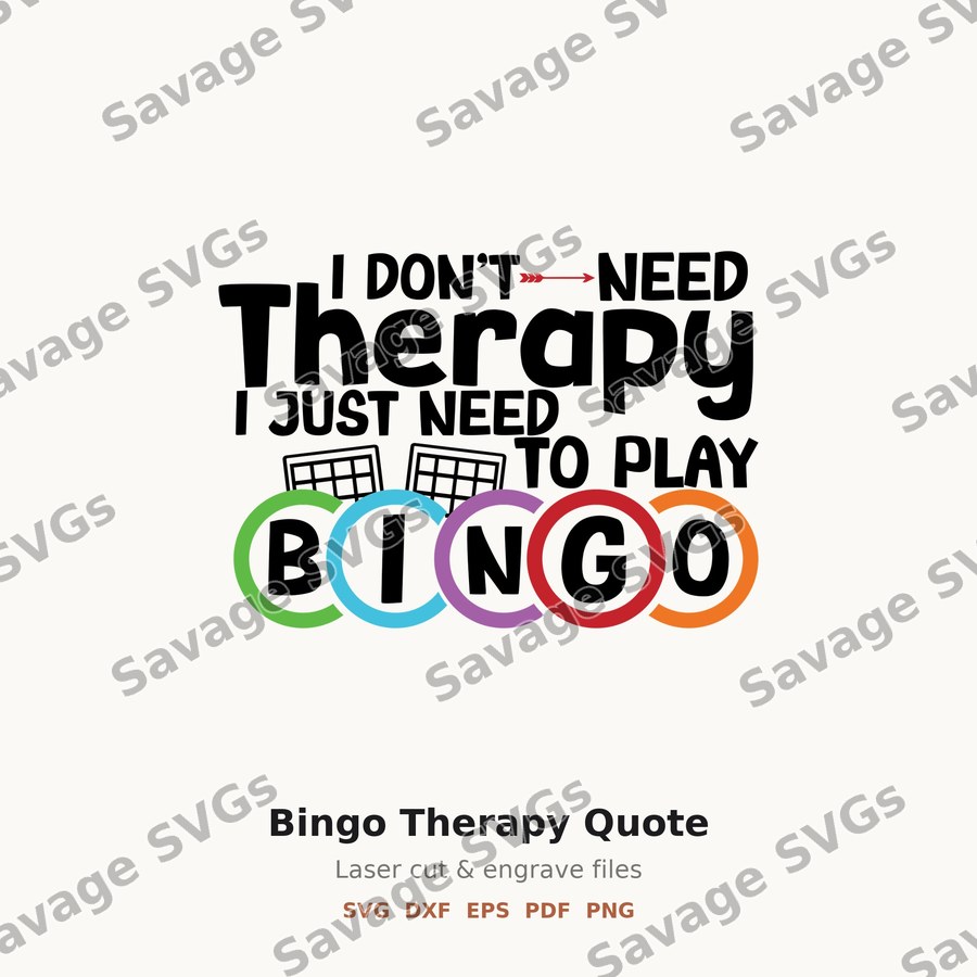 Bingo Therapy Quote