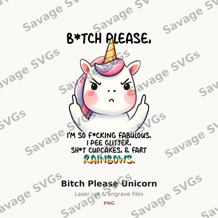 Bitch Please Unicorn