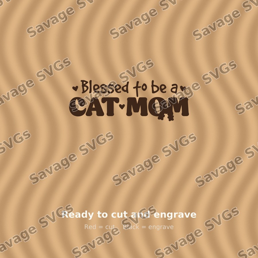 Blessed To Be A Cat Mom