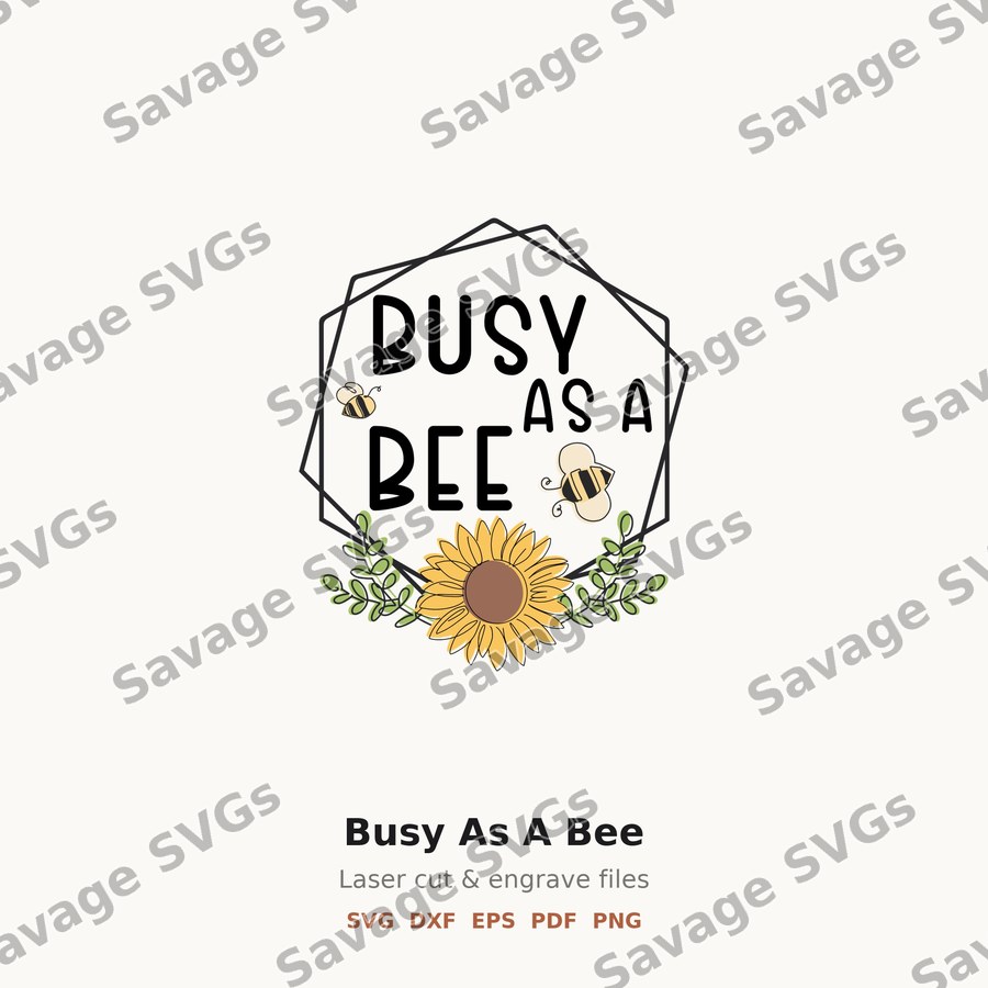 Busy As A Bee