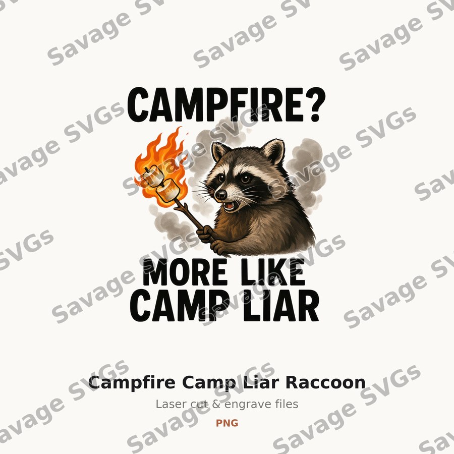 Campfire Camp Liar Raccoon