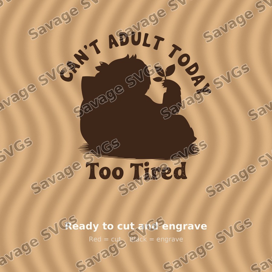 Can't Adult Today Sloth