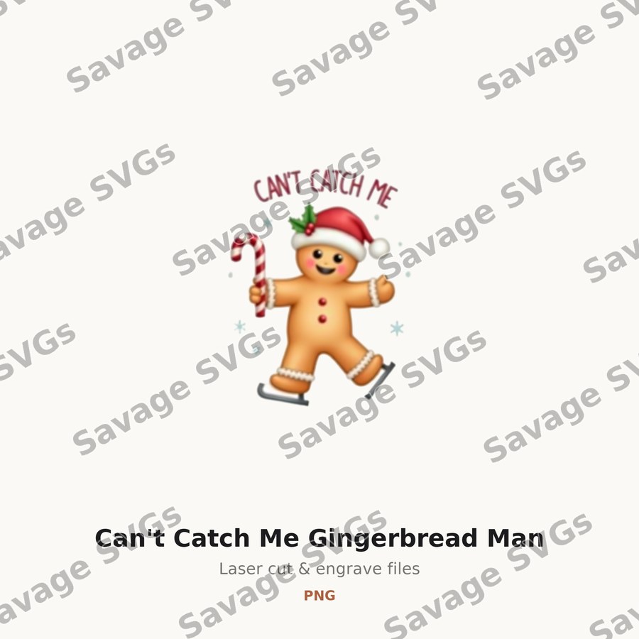 Can't Catch Me Gingerbread Man
