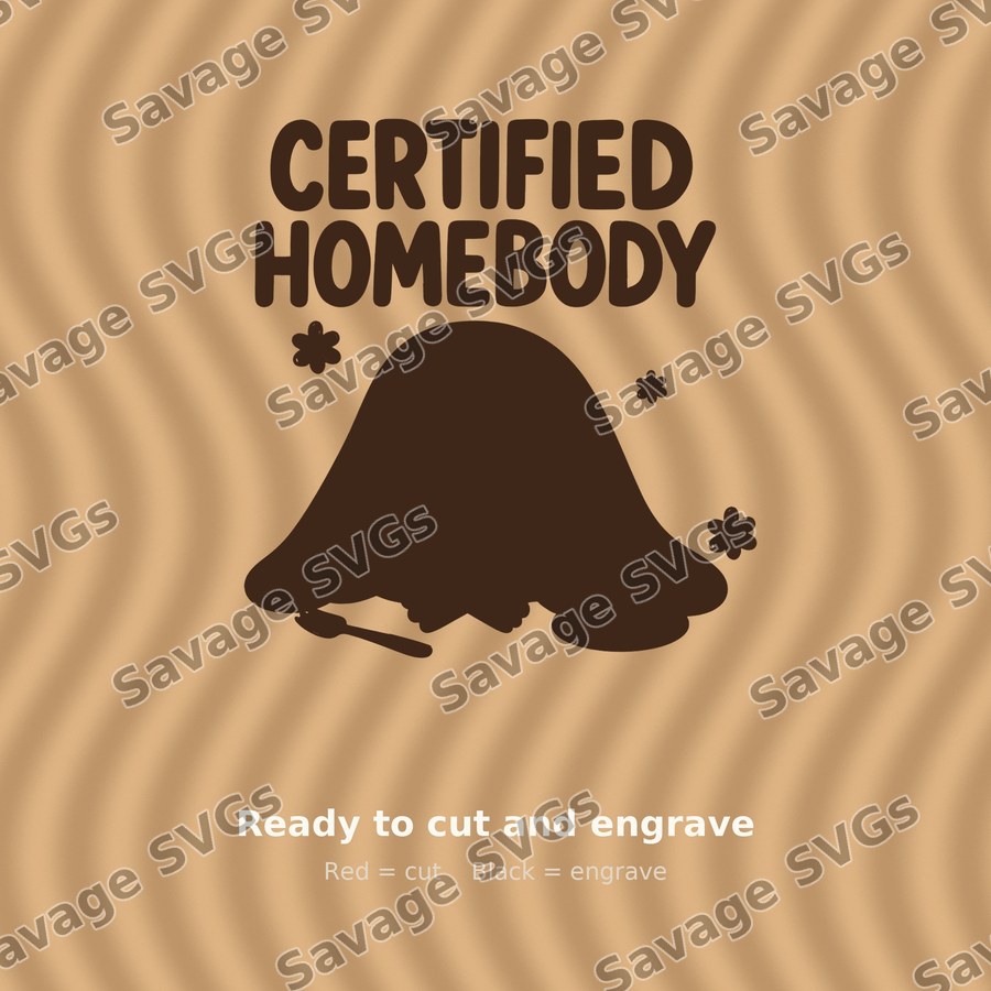Certified Homebody