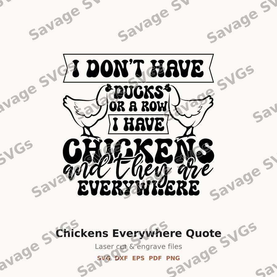 Chickens Everywhere Quote