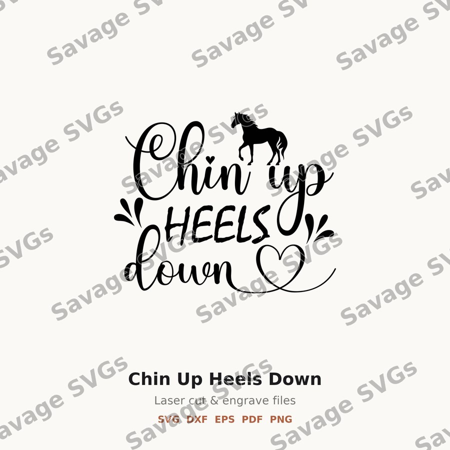 Chin Up Heels Down