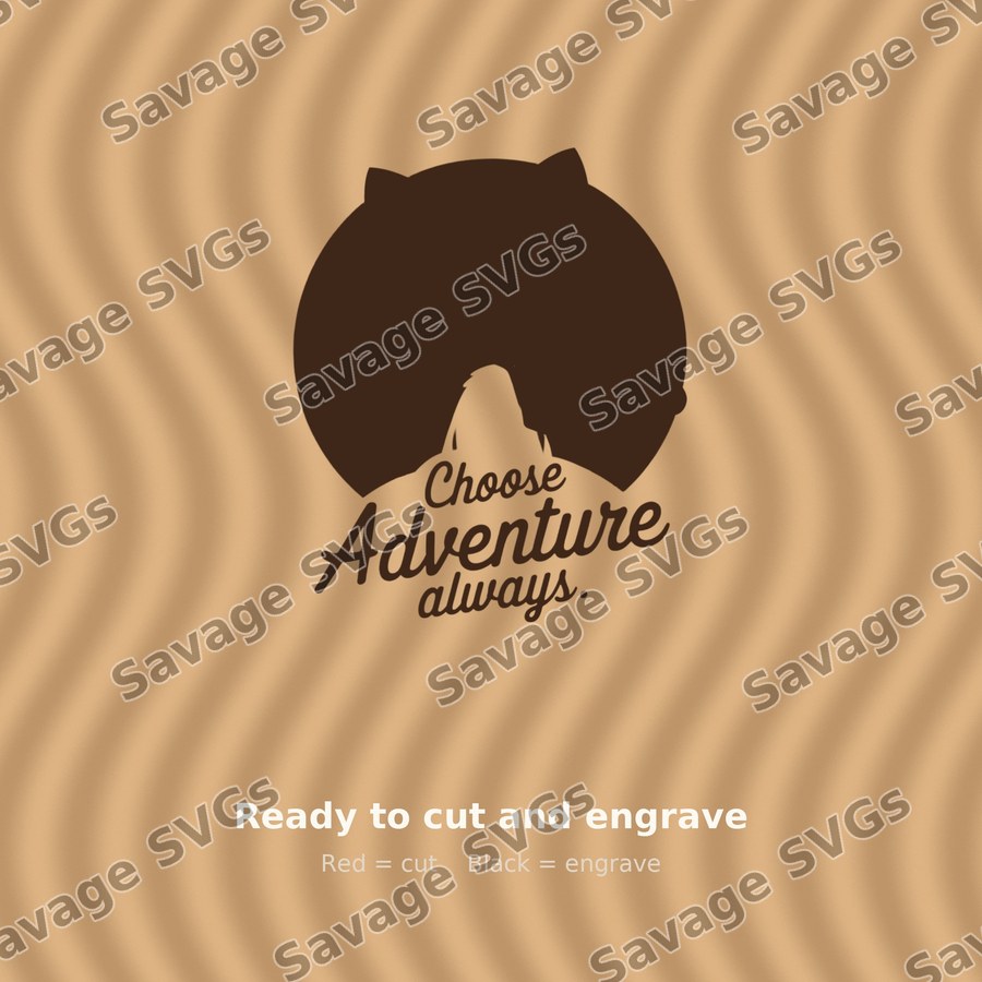 Choose Adventure Always