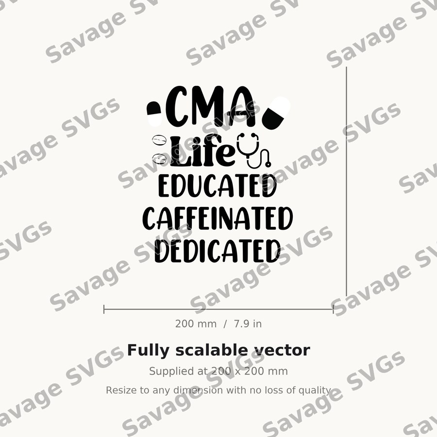 CMA Life Educated Caffeinated Dedicated