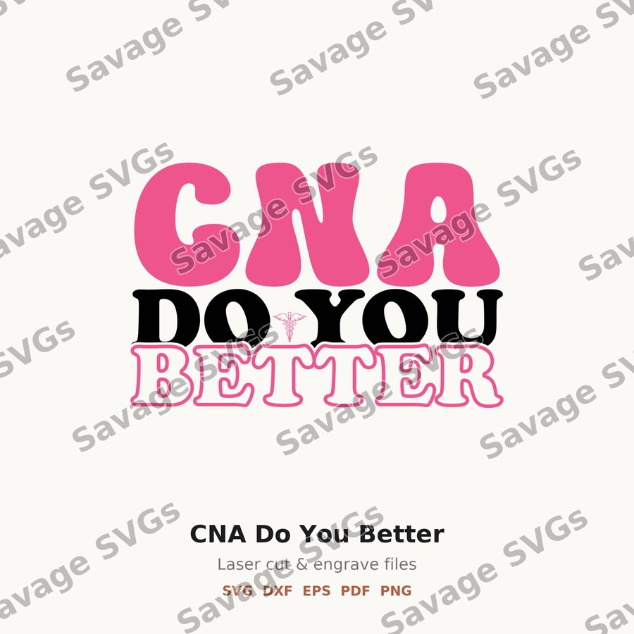 CNA Do You Better