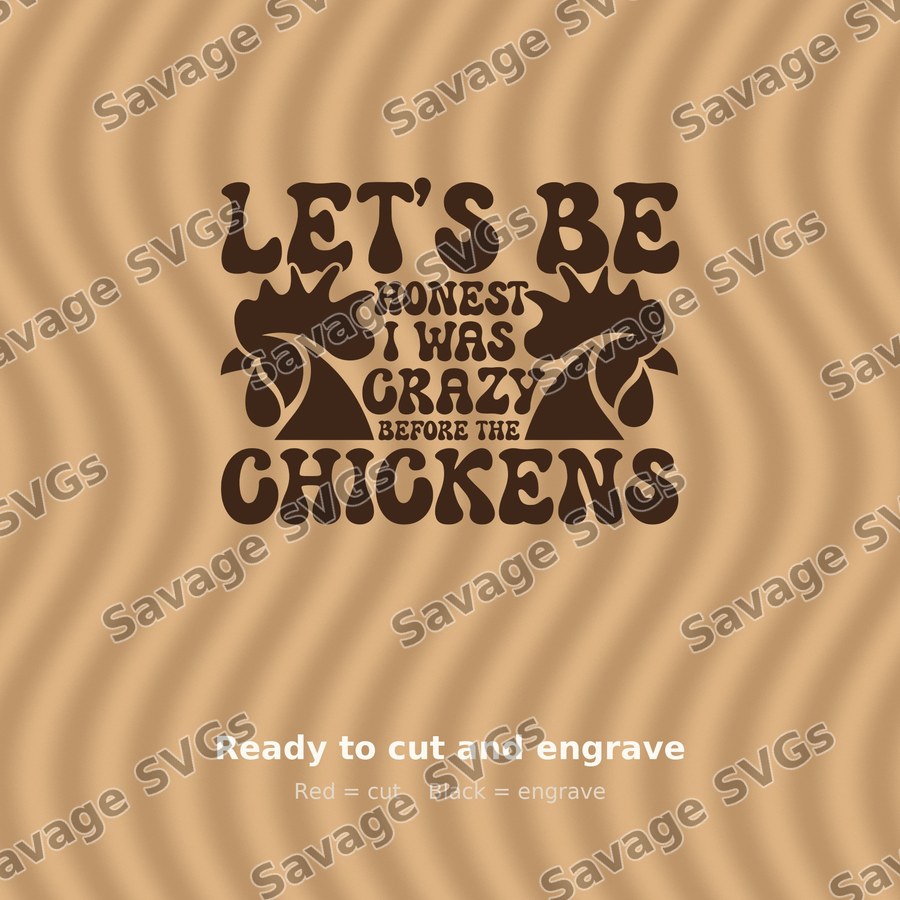 Crazy Before Chickens