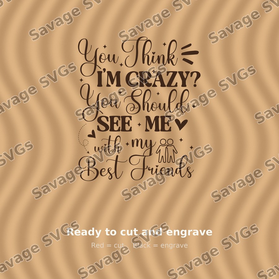 Crazy Best Friends Quote