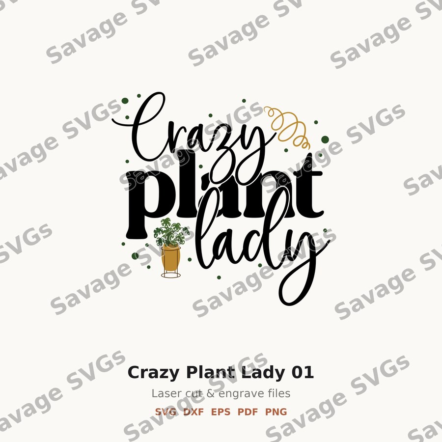 Crazy Plant Lady 01