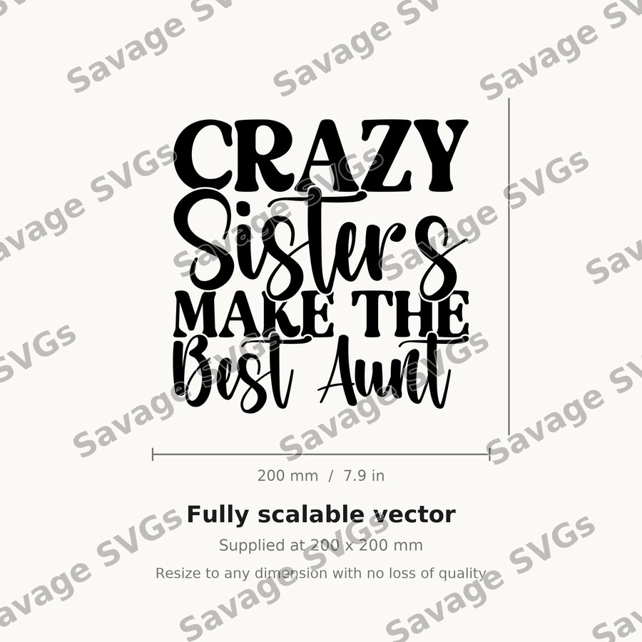 Crazy Sisters Best Aunt