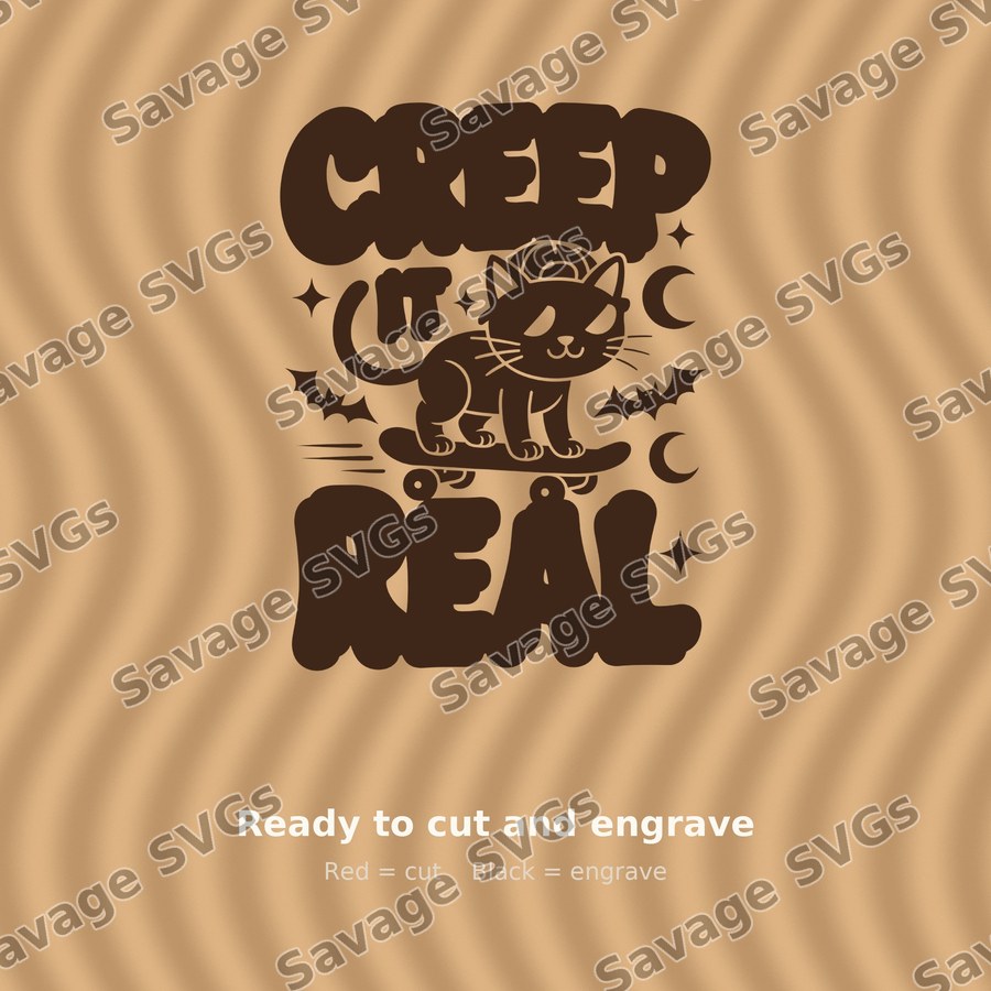 Creep It Real